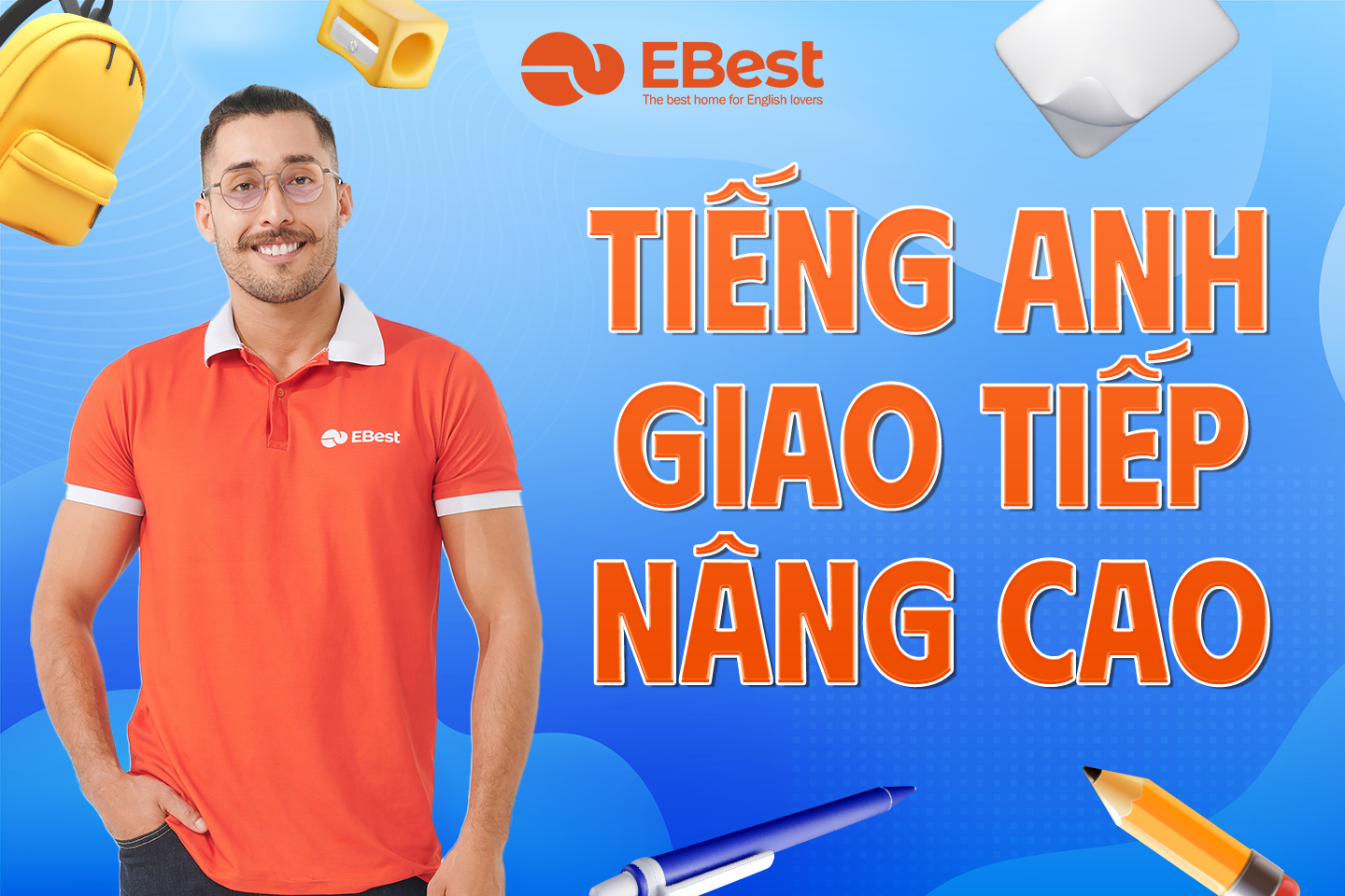 Khoá Học Tiếng Anh Giao Tiếp Nâng Cao