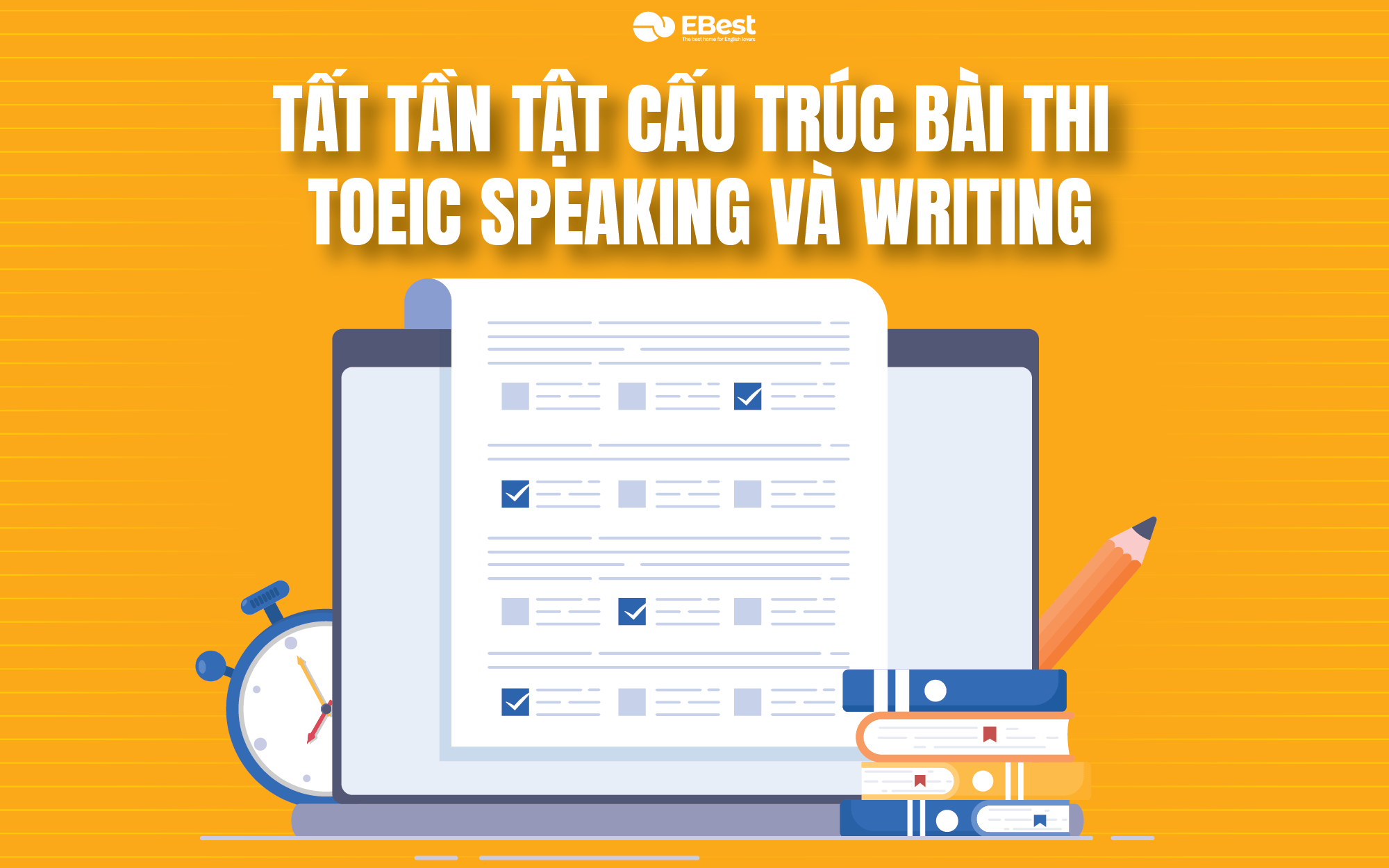 Cấu trúc bài thi Toeic Speaking & Writing