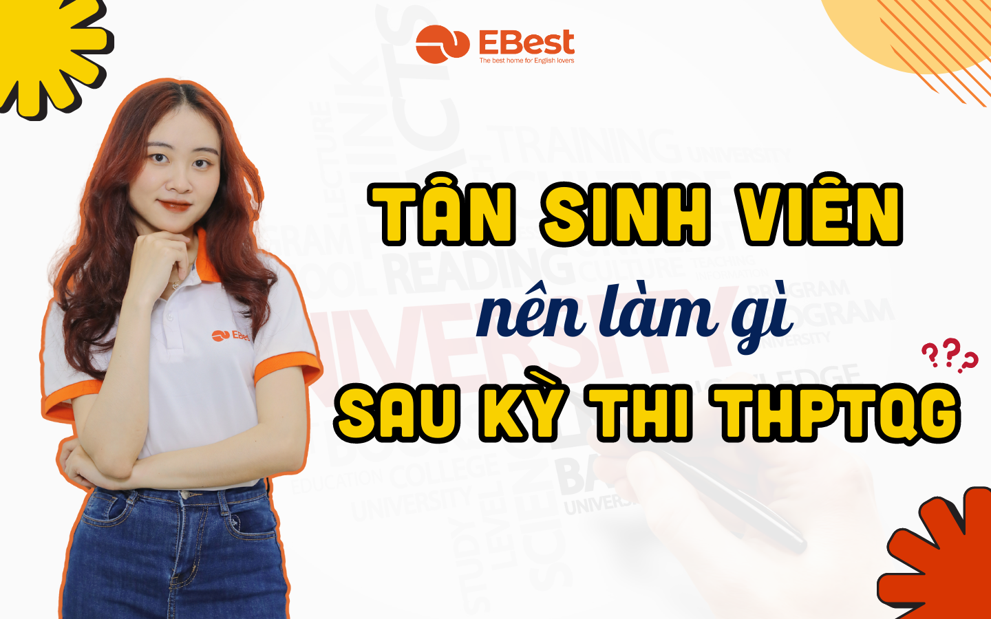 TÂN SINH VIÊN NÊN LÀM GÌ SAU KHI THI THPTQG 2023?