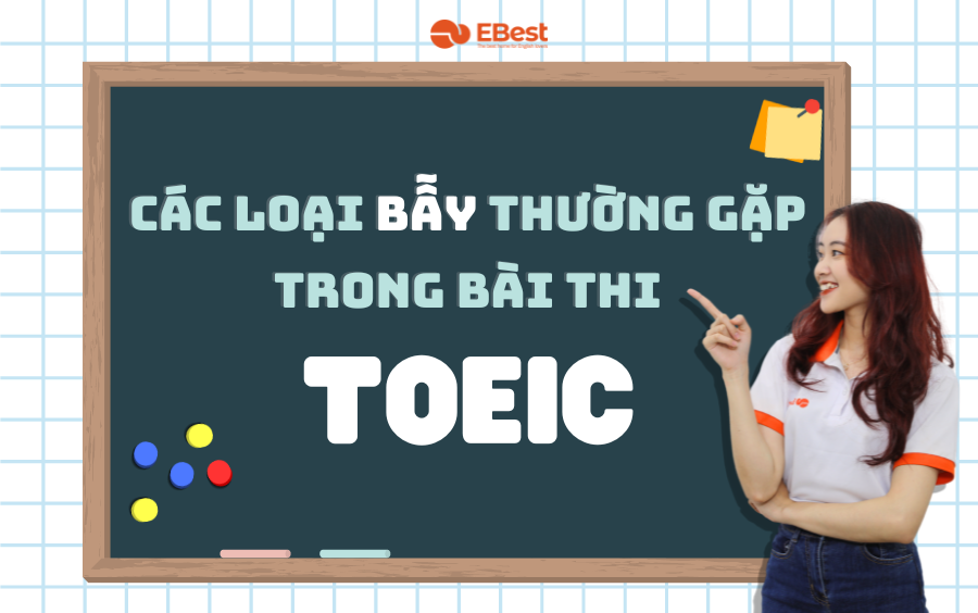 Các Loại Bẫy Thường Gặp Trong Đề Thi TOEIC Listening Part 1