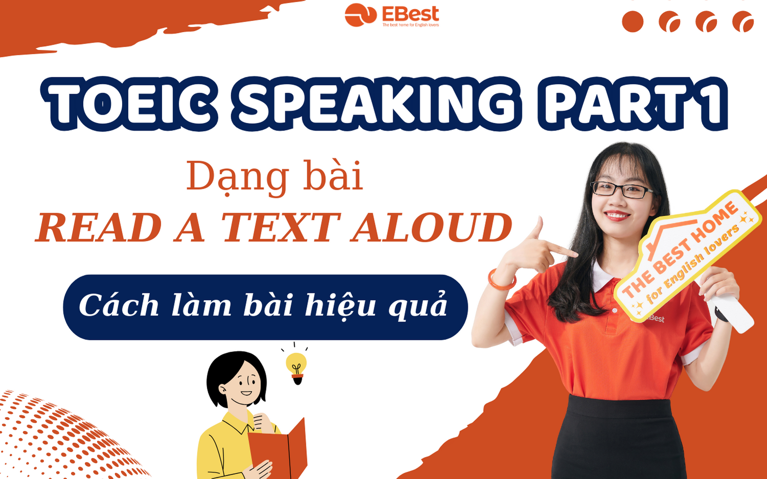 TOEIC Speaking Part 1: Read A Text Aloud & Cách Làm Bài Hiệu Quả