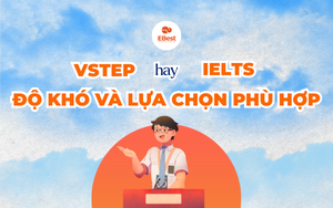 Nên thi VSTEP hay IELTS? So sánh độ khó và lựa chọn phù hợp