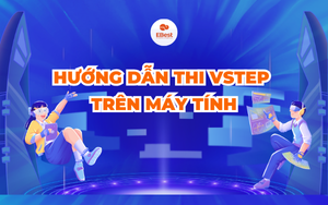 Hướng Dẫn Thi VSTEP Trên Máy Tính