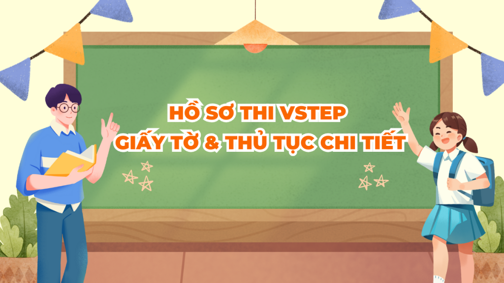 hồ sơ thi VSTEP
